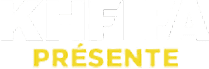 KHFIFA présente